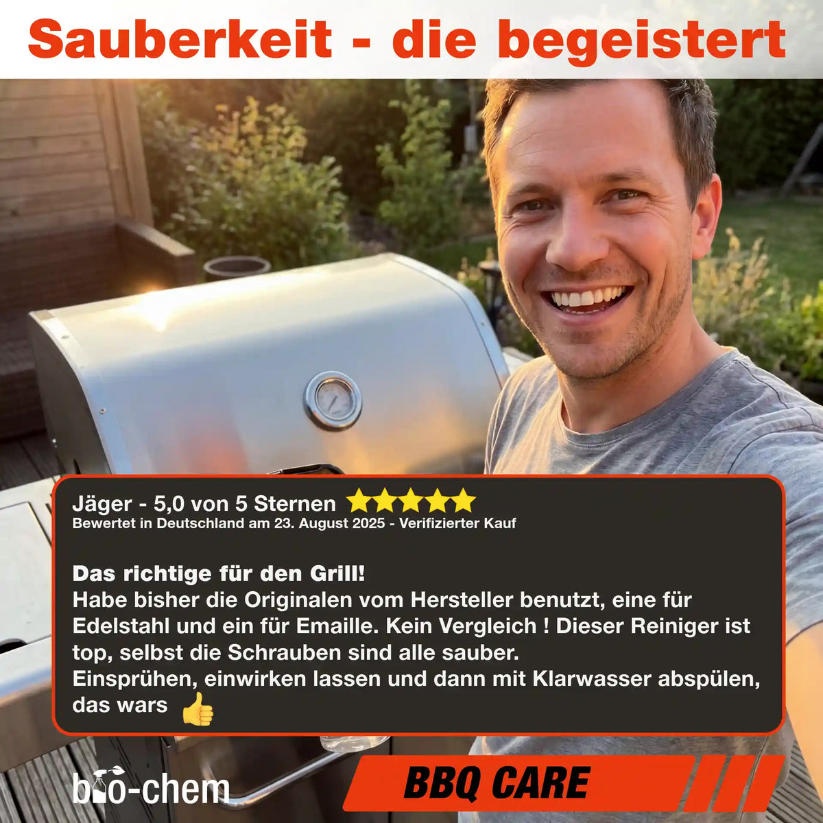Positive Kundenrezension zum bio-chem Grillreiniger mit einem zufriedenen Anwender am sauberen Edelstahlgrill.